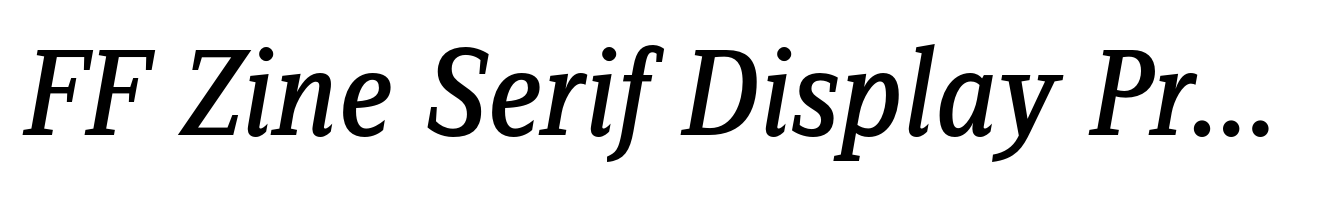 FF Zine Serif Display Pro Regular Italic
